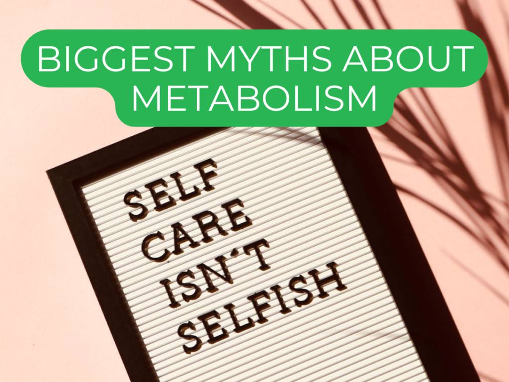 Biggest Myths About Metabolism